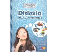 Dislexia Adultos Cuaderno 2: Pedagogía Terapéutica Dislexia: Cuaderno 2 DIslexia Adultos (Terapia del Lenguaje: Dislexia)