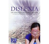 DISLEXIA/UN ENFOQUE MULTIDISCIPLINAR (PSICOLOGIA)