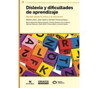 Dislexia y dificultades de aprendizaje: Aportes desde la clínica y la educación (Noveduc Ensayos y Experiencias)