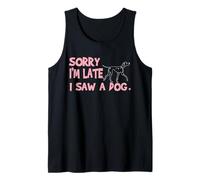 Disney 101 Dalmatians "Sorry I'm Late, I Saw a Dog" Funny Camiseta sin Mangas