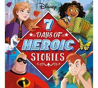 Disney: 7 Days of Heroic Stories (Collection of Illustrated Tales)