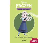 Disney. Aprende a leer con letra MAYÚSCULA 1 - Elsa y la magia de ser hermanas: Una historia de Frozen (Aprendo con Disney)