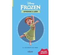 Disney. Aprende a leer con letra MAYÚSCULA 3 - El escondite de Anna: Una historia de Frozen (Aprendo con Disney)