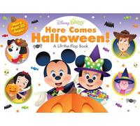 Disney Baby: Here Comes Halloween!: A Lift-the-Flap Book