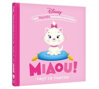 DISNEY BABY - Mes Toutes Premières histoires - Miaou fait le chaton !
