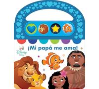 DISNEY BABY: MI PAPÁ ME AMA! - LIBRO SONORO CON ASA PARA LLEVAR - EL REGALO PERFECTO PARA EL DÍA DEL PADRE - MOANA, EL REY LEÓN, BUSCANDO A NEMO ¡Y MÁ