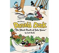 Walt Disney's Donald Duck the Black Pearls of Tabu Yama: The Complete Carl Barks Disney Library Vol. 19