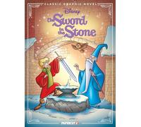 DISNEY CLASSIC GRAPHIC NOVEL SWORD IN THE STONE HC