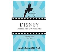 Disney Connections & Collections: Volume One: Movies