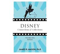 Disney Connections & Collections: Volume One: Movies