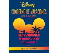 Disney. Cuaderno de vacaciones para adultos: Juegos, test y pasatiempos (Disney. Otras propiedades)