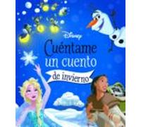 Disney. Cuéntame un cuento de invierno (Disney. Otras propiedades)