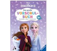Disney Die Eiskönigin 2: Das große Vorschulbuch