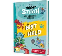 Disney: Disney Stitch: Du bist der Held: Du entscheidest, wie es weitergeht! | Zum Vor- und Selbstlesen ab 8 Jahren