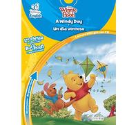 Disney English. A Windy Day. Un día ventoso. Nivel básico. Beginner level: Lectura bilingüe con CD. Lee y escucha en español e inglés. Read & listen in Spanish and English