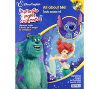 Disney English. ¡Aprende inglés cantando!. All about me! / Todo sobre mi: ¡Aprende inglés a través de la magia de la música! Canciones. Juegos. Actividades. ¡Y mucho más!