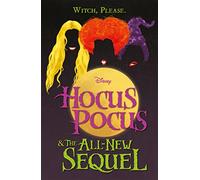 Disney: Hocus Pocus & The All New Sequel (Young Adult Fiction)