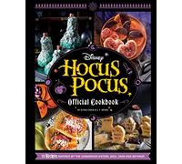 Disney Hocus Pocus: The Official Cookbook: A delightfully creepy cookbook, filled with magical Halloween recipes - the perfect gift for fans of all ages!