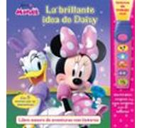 DISNEY JR. MINNIE - LA BRILLANTE IDEA DE DAISY - LIBRO SONORO DE AVENTURAS CON LINTERNA ¡ILUMINA LAS ESCENAS Y CREA SOMBRAS CON TU LINTERNA! - PI KID
