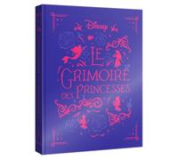 Disney Le Grimoire des Princesses