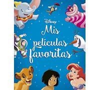 Disney. Mis películas favoritas: Recopilatorio de cuentos (Disney. Otras propiedades)