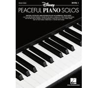 DISNEY PEACEFUL PIANO SOLOS: Softer, Gentler Arrangements of 34 Favorites: Piano Solo