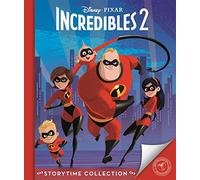 Disney Pixar Incredibles 2 (Storytime Collection Disney)