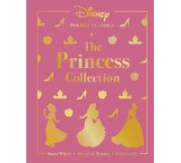 Disney Pocket Classics - The Princess Collection: featuring Snow White, Sleeping Beauty and Cinderella