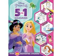 Disney Princess: 5 in 1 Colouring: A magical colouring and sticker adventure (With dot-to-dot, colour-by-numbers, copy colouring, and more!)