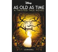 Disney Princess Beauty and the Beast: As Old As Time (Twisted Tales)