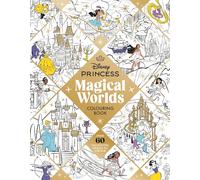 Disney Princess Magical Worlds Colouring Book