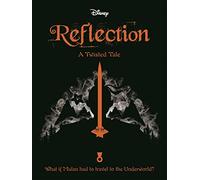 Disney Princess Mulan: Reflection: A Twisted Tale (Twisted Tales)