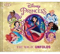 Disney Princess: The Magic Unfolds (An Abrams Unfolds Book)