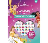 Disney Prinzessin Malbuch mit Diamantstickern | Malspaß mit über 500 funkelnden Glitzersteinen: Stickerbuch für Disney-Fans mit funkelnden Diamanten zum Aufkleben