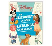Disney. So zeichnest du deine Lieblingscharaktere: Einfach und Schritt für Schritt. Über 40 Anleitungen für Micky Maus, Stitch, Vaiana & Co.