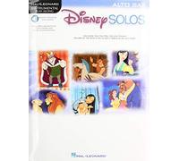 Disney Solos for Alto Sax: Play Along with a Full Symphony Orchestra!: Instrumental Play-Along - Alto Saxophone