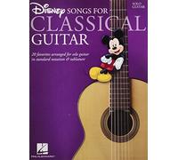 Disney songs for classical guitar guitare: 20 Favorites Arranged for Solo Guitar in Standard Notation & Tablature