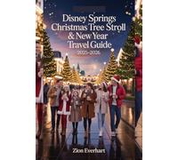 Disney Springs Christmas Tree Stroll & New Year Travel Guide 2025-2026: Discover Disney Springs’ Christmas Tree Stroll, Festive Dining & New Year Cheer at Walt Disney World Resort.