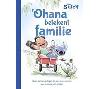 Disney Stitch Ohana betekent familie: Over de kleine dingen die van onze wereld een mooiere plek maken