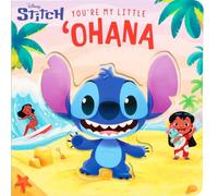 Disney Stitch: You're My Little 'Ohana (Board Book for Babies and Toddlers 3-5 Years Old)