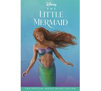 Disney The Little Mermaid: The Official Junior Novelisation (From the Movie)