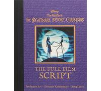 DISNEY TIM BURTONS NIGHTMARE BEFORE CHRISTMAS HC: The Full Film Script: From the Original 1993 Animated Feature (Disney Scripted Classics)