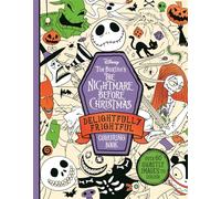 Disney Tim Burton's The Nightmare Before Christmas: Delightfully Frightful Colouring Book: Over 60 ghastly images to colour