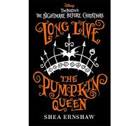 Long Live the Pumpkin Queen – Disney Tim Burton's The Nightmare Before Christmas – Studio Press