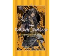 DISNEY TW USURPER 01: The Novel (Disney Twisted-Wonderland novels)