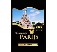 Disneyland Parijs Reisgids 2026