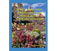 DISNEYLAND PARIS HAVING FUN AS A DISNEY ADULT SOLO AND OVER 50