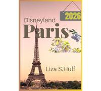 Disneyland Paris Reiseführer 2026