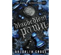 Disobedient Pawn (The Kings of Wayward Academy)