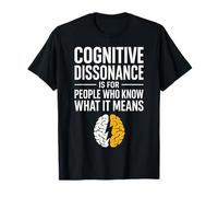 Disonancia cognitiva Psicología Humor Cerebro Cita Camiseta